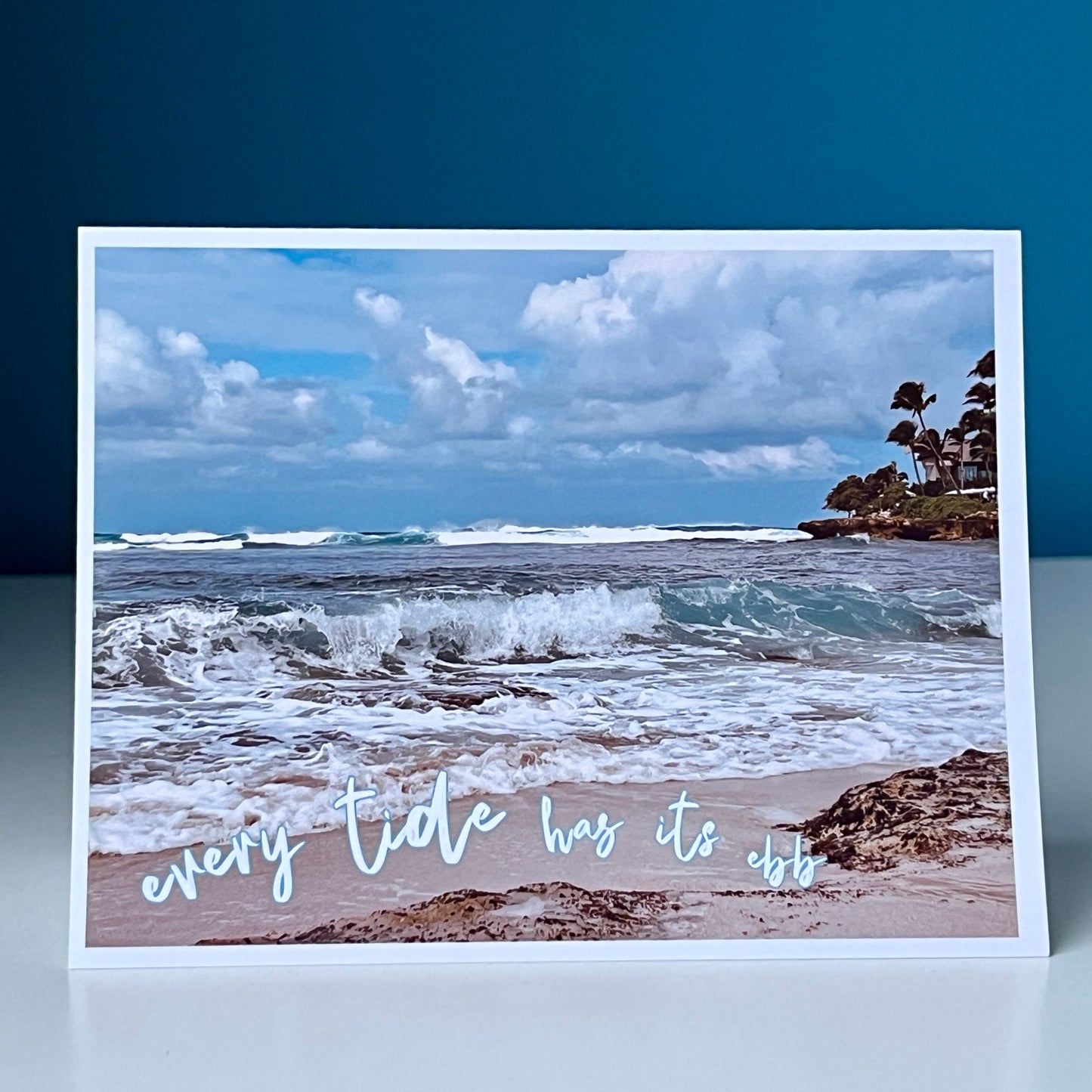 Every Tide Has Its Ebb Card