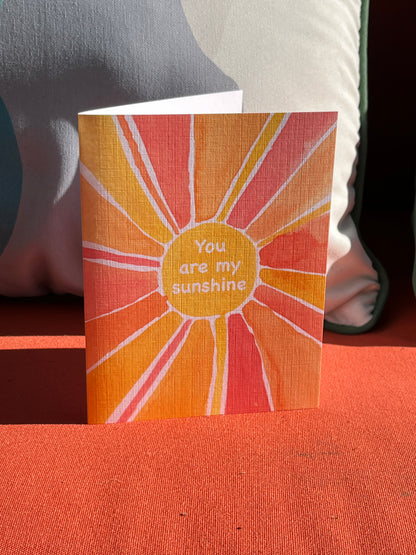 You Are My Sunshine Card