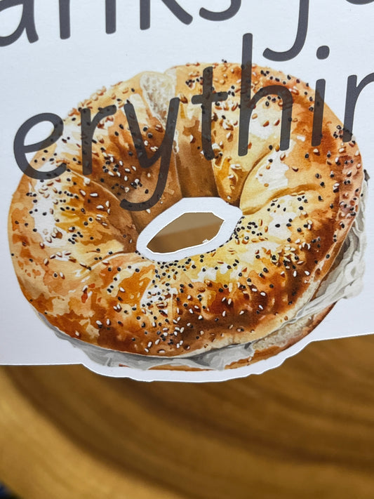 Thanks for Everything Bagel Cut Out Greeting Card