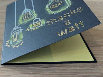 Thanks a Watt Greeting Card